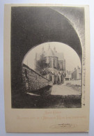 BELGIQUE - LUXEMBOURG - SAINT-HUBERT - Ancienne Porte De L'Abbaye Et Eglise - 1900 - Saint-Hubert