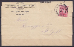 Bande D'imprimés "Thomas Meadows & Co" Affr. N°138 Càd ANTWERPEN 1A /4 XI 192?/ ANVERS 1A Pour ST-GALL (Suisse) - 1915-1920 Alberto I