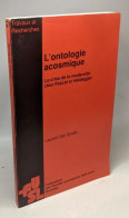 L'ontologie Acosmique: La Crise De La Modernité Chez Pascal Et Heidegger - Psychology/Philosophy