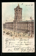 Lithographie Berlin, Rotes Rathaus Mit Beleuchteten Fenstern, Königstrasse, Halt Gegen Das Licht  - Otros & Sin Clasificación