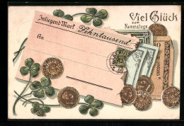 Präge-AK Geldscheine- Und Münzen Mit Kleeblättern, Glückwunsch Zum Namenstag  - Monnaies (représentations)
