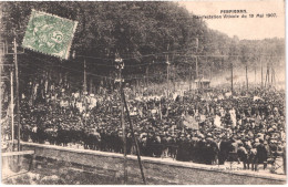 FR66 PERPIGNAN - MANIFESTATION MEETING VITICOLE De 1907 - 19 Mai 1907 - Pancarte Saint Chinian Vendres  - Animée - Belle - Ereignisse