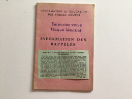 Ancien Document Militaire (1956) Information Et éducation Des Forces Armées Informations Des Rappelés - Documentos Históricos