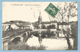 1204  CPA    DOCELLES (Vosges)  Pont De La Vologne  +++++++++++++++++ - Otros & Sin Clasificación