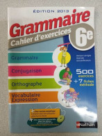Grammaire 6e - Cahier D'exercices - VERSION CORRIGÉE RÉSERVÉE AUX ENSEIGNANTS - Other & Unclassified