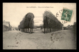 02 - LA CAPELLE - PLACE DE LA DEMI-LUNE - Otros & Sin Clasificación