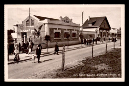 02 - ST-QUENTIN - L'ENTREE DE LA PLAGE - Saint Quentin