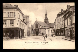 02 - VILLERS-COTTERETS - L'EGLISE - Villers Cotterets