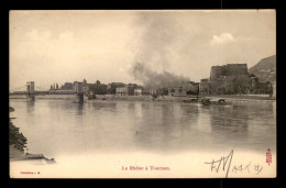 07 - TOURNON - LE RHONE - Tournon