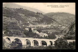 07 - NEYRAC-LES-BAINS - PONT DE NEYRAC ET VALLEE DE L'ARDECHE - VOIR ETAT - Other & Unclassified