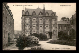 22 - LA CROIX TREGUIER - MAISON ST-JOSEPH - Tréguier