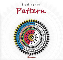 Breaking The Pattern - Other & Unclassified