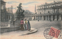NANCY  Fontaine De La Place Carrière Et Palais Du Gouvernement - Nancy