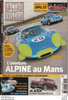 Retro Viseur N° 208, 2006,l'Aventure Alpine Au Mans, Opel GT, Ac, Messerschmitt - Auto/Motorrad
