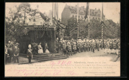 AK Nürnberg, Parade Mit Dem Deutschen Kaiserpaar 1902, Festveranstaltung Mit Bühne  - Nuernberg