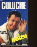 Coluche Adieu - Andere & Zonder Classificatie