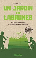 Un Jardin En Lasagnes - Andere & Zonder Classificatie