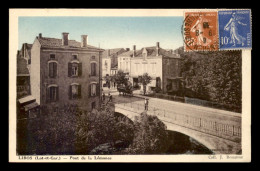 47 - LIBOS - PONT DE LA LEMANCE - Libos