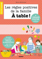 Les Règles Positives De La Famille À Table - Andere & Zonder Classificatie