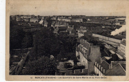 Morlaix Le Quartier St Martin Et Du Pont Bellec - Morlaix