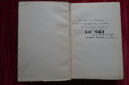 RR Signed H. Muckenbrunn  Dédicace Le Ski Par La Technique Moderne 1933 Mountaineering Escalade Alpinisme - Livres Dédicacés