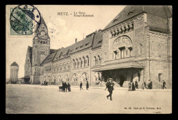 57 - METZ - FACADE DE LA GARE DE CHEMIN DE FER - Metz