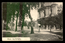 57 - METZ - PLACE ST-VINCENT - Metz