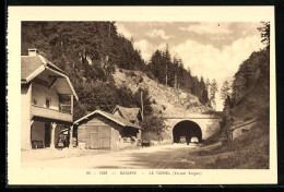 CPA Bussang, Le Tunnel  - Bussang