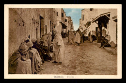 ALGERIE - SAHARA - GHARDAIA - UNE RUE - Ghardaïa