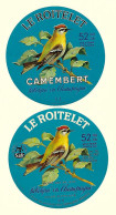 2 Etiqu. CAMEMBERT 51 B Le LE ROITELET/ 51 B SAFR FERMIERS REUNIS Le ROITELET - Cheese
