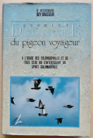 COLOMBOPHILIE - Guy BRASSEUR - PREMIER DICTIONNAIRE DU PIGEON VOYAGEUR - Tiere