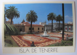 ESPAGNE - ISLAS CANARIAS - TENERIFE - LA OROTAVA CORPUS - Tenerife