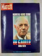 Revue Paris-Match N° Hors Srie - De Gaulle 1890-1970 - Unclassified