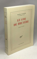 Le Coq De Bruyere/ Contes Et Recits - Sonstige & Ohne Zuordnung