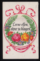 Lyrik-AK Spruchkarte: Lerne Essen Ohne Zu Klagen! Bahnpost 14.7.1919 - Sonstige & Ohne Zuordnung