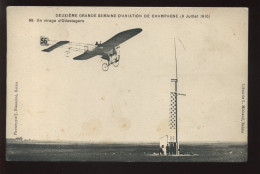 AVIATION - 2EME GRANDE SEMAINE D'AVIATION DE CHAMPAGNE 9 JUILLET 1910 - N°99 - UN VIRAGE D'OLIESLAGERS - ....-1914: Precursors