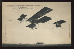 AVIATION - 2EME GRANDE SEMAINE D'AVIATION DE CHAMPAGNE 7 JUILLET 1910 - N°72 - BUNEAU VARILLA SUR BIPLAN VOISIN - ....-1914: Précurseurs