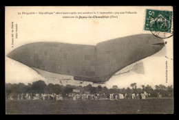 AVIATION - JUSSY-LE-CHAUDRIER (CHER) - ACCIDENT DU DIRIGEABLE REPUBLIQUE LE 3 SEPTEMBRE 1909 - Airships