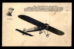 AVIATION - MONOPLAN MORANE PILOTE PAR FREY - ....-1914: Précurseurs
