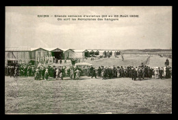 AVIATION - GRANDE SEMAINE D'AVIATION DE CHAMPAGNE 22-29 AOUT 1909 - ON SORT LES AEROPLANES DE LEURS HANGARS - ....-1914: Voorlopers