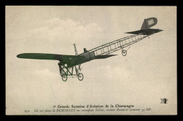 AVIATION - 2EME GRANDE SEMAINE D'AVIATION DE CHAMPAGNE - N°672 - DUBONNET SUR MONOPLAN TELLIER - ....-1914: Voorlopers