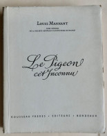 COLOMBOPHILIE - LOUIS MANNANT - LE PIGEON CET INCONNU - Tiere