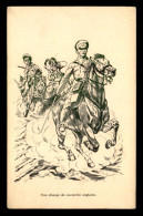 GUERRE 14/18 - ILLUSTRATEURS - UNE CHARGE DE CAVALERIE ANGLAISE - Weltkrieg 1914-18