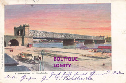 Allemagne Mannheim Rheinbrucke Pont Sur Le Rhin CPA + Timbre Reich Cachet 1902 - Mannheim