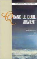 Quand Le Deuil Survient - Autres & Non Classés