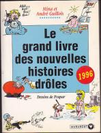 Grand Livre Des Nouvelles Histoires Droles 96 - Autres & Non Classés