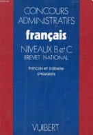 Concours Administratifs Niveau B Et C Brevet National : Français - Autres & Non Classés