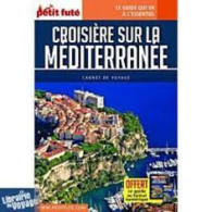 Guide Croisière Méditerranée 2020 Carnet Petit Futé - Autres & Non Classés