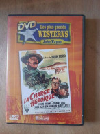 DVD - La Charge Héroïque - Film De John Ford Avec John Wayne - Autres & Non Classés