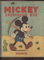 WALT DISNEY - MICKEY CHERCHEUR D'OR - ALBUM MICKEY N°2 -  EDITION HACHETTE 1931 - Disney